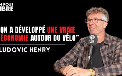 Ludovic Henry est l&rsquo;invité d&rsquo;En Roue Libre Podcast