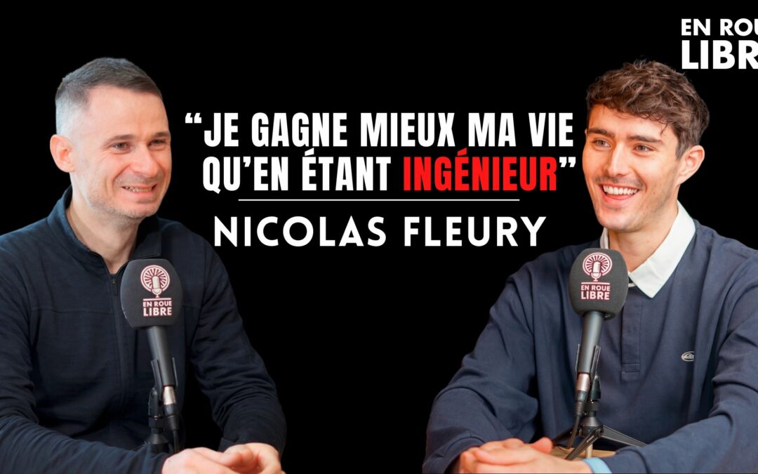 Nicolas Fleury est l&rsquo;invité d&rsquo;En Roue Libre Podcast